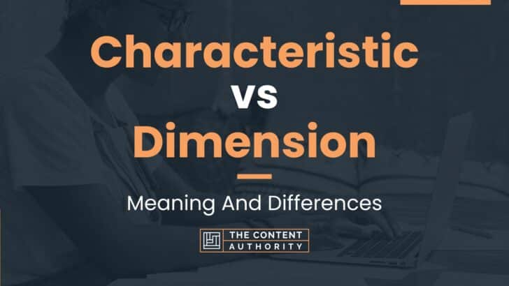 characteristic-vs-dimension-meaning-and-differences