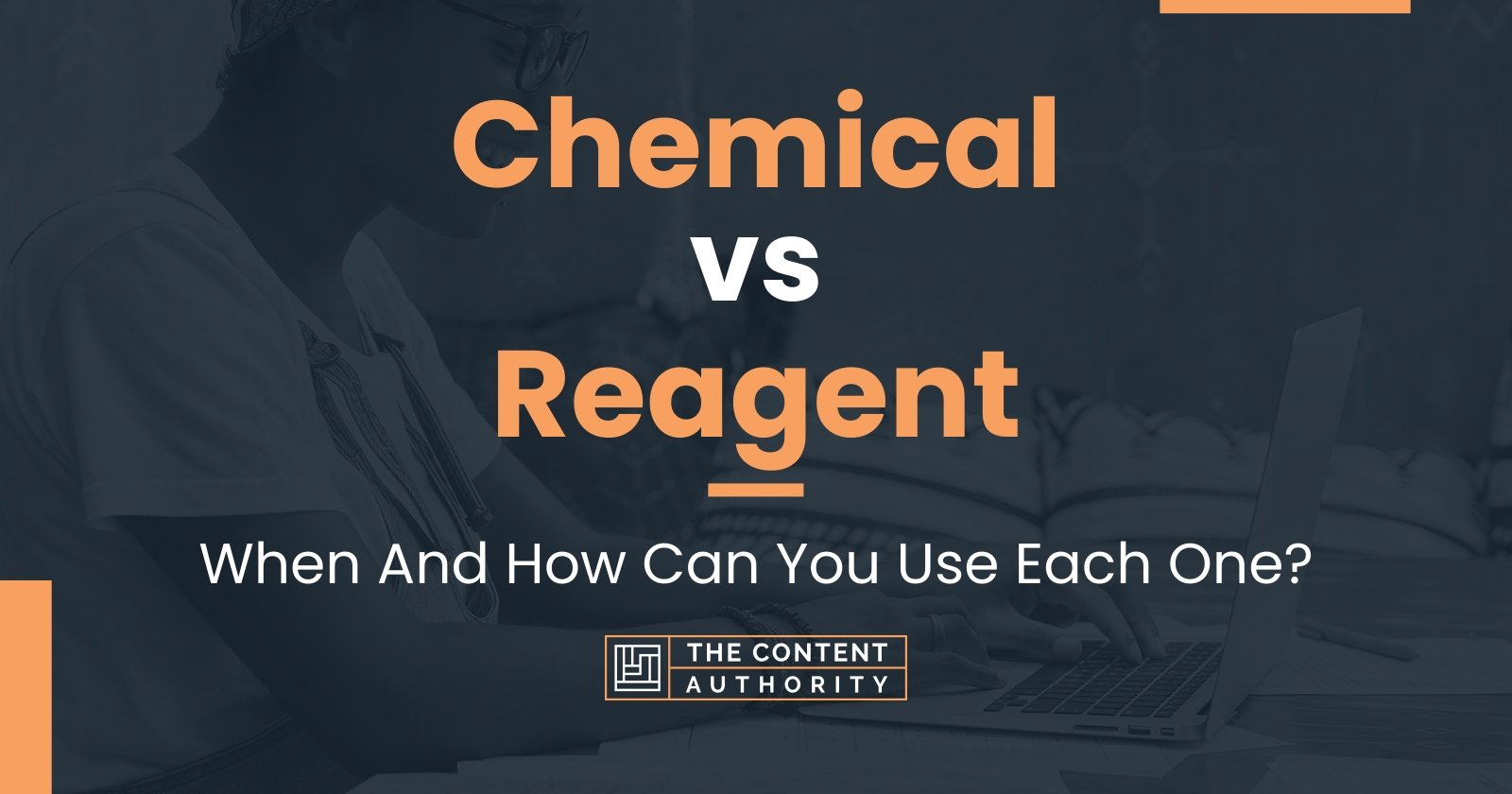 Chemical vs Reagent: When And How Can You Use Each One?