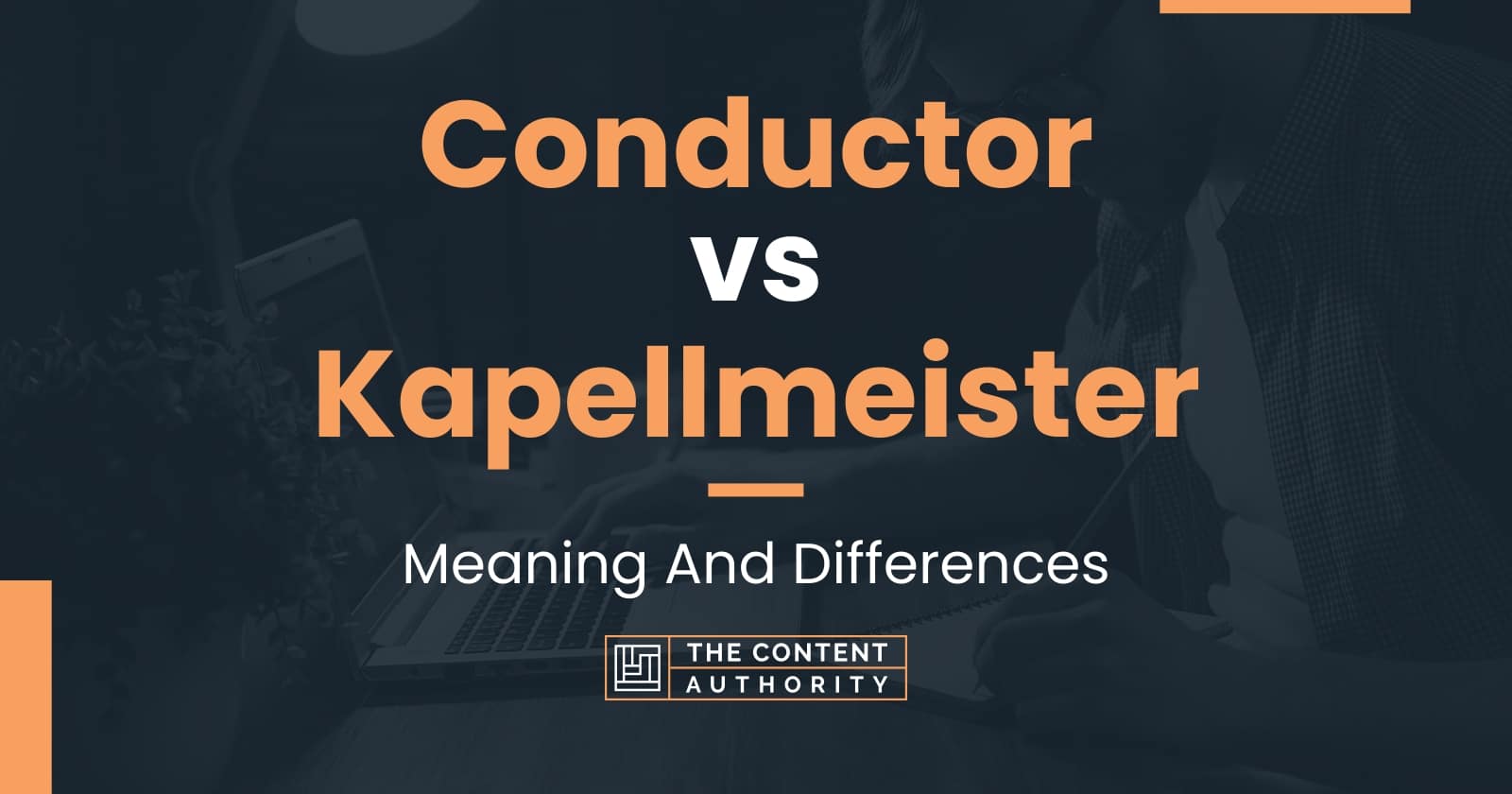 conductor-vs-kapellmeister-meaning-and-differences