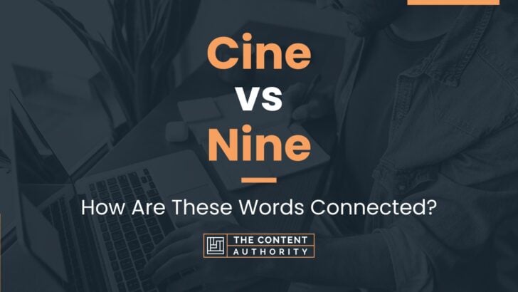 cine-vs-nine-how-are-these-words-connected