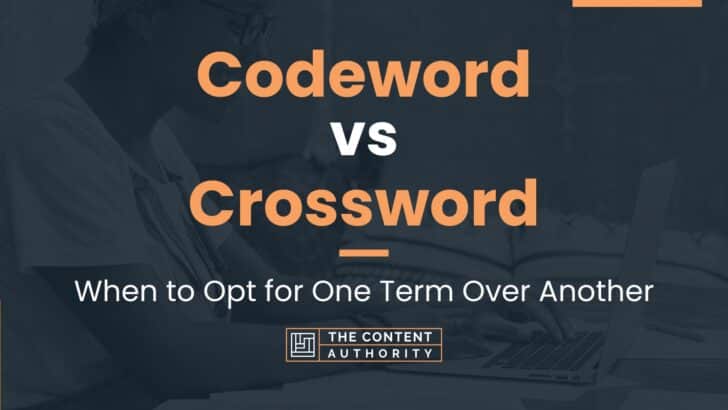 Codeword vs Crossword: When to Opt for One Term Over Another