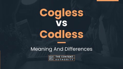 Cogless vs Codless: Meaning And Differences
