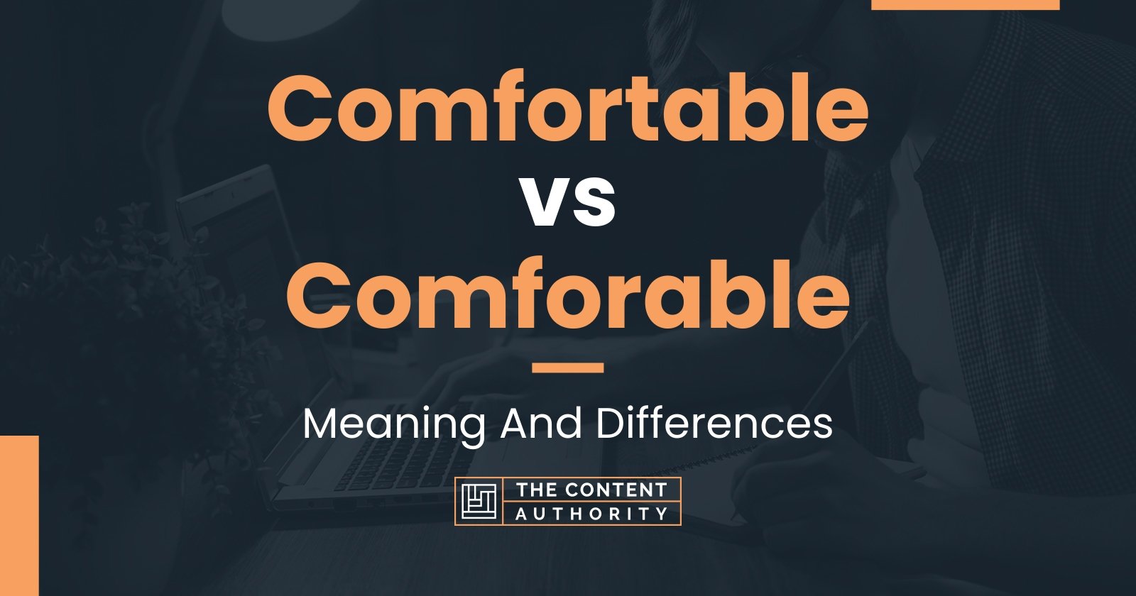 comfortable-vs-comforable-meaning-and-differences