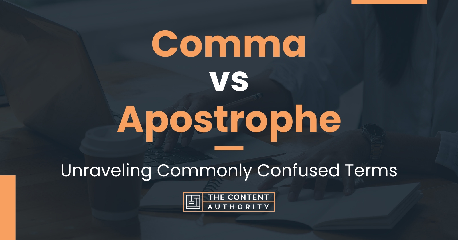 Comma vs Apostrophe: Unraveling Commonly Confused Terms