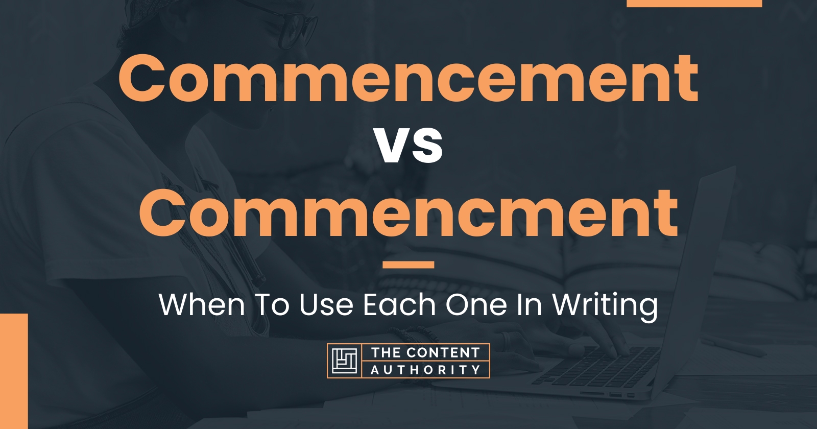 commencement-vs-commencment-when-to-use-each-one-in-writing