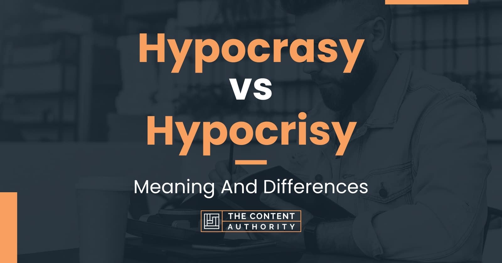 hypocrasy-vs-hypocrisy-meaning-and-differences