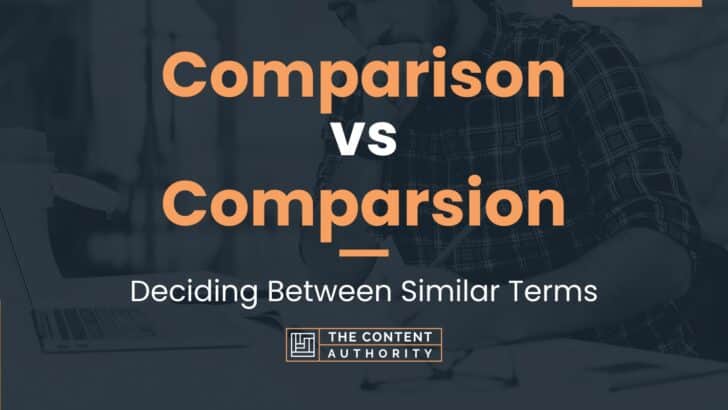 comparison-vs-comparsion-deciding-between-similar-terms