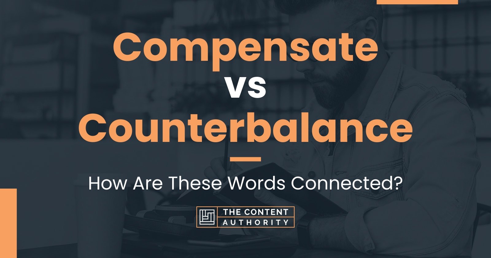 compensate-vs-counterbalance-how-are-these-words-connected