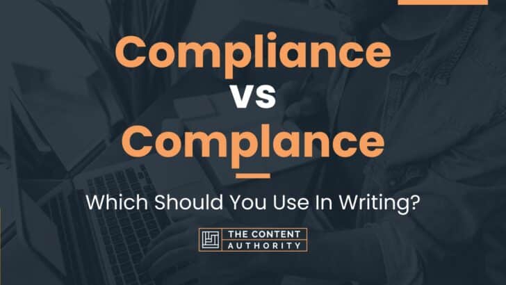 Compliance vs Complance: Which Should You Use In Writing?