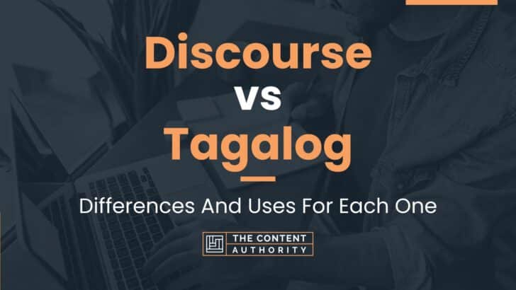 discourse-vs-tagalog-differences-and-uses-for-each-one