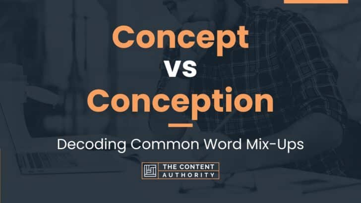 Concept vs Conception: Decoding Common Word Mix-Ups