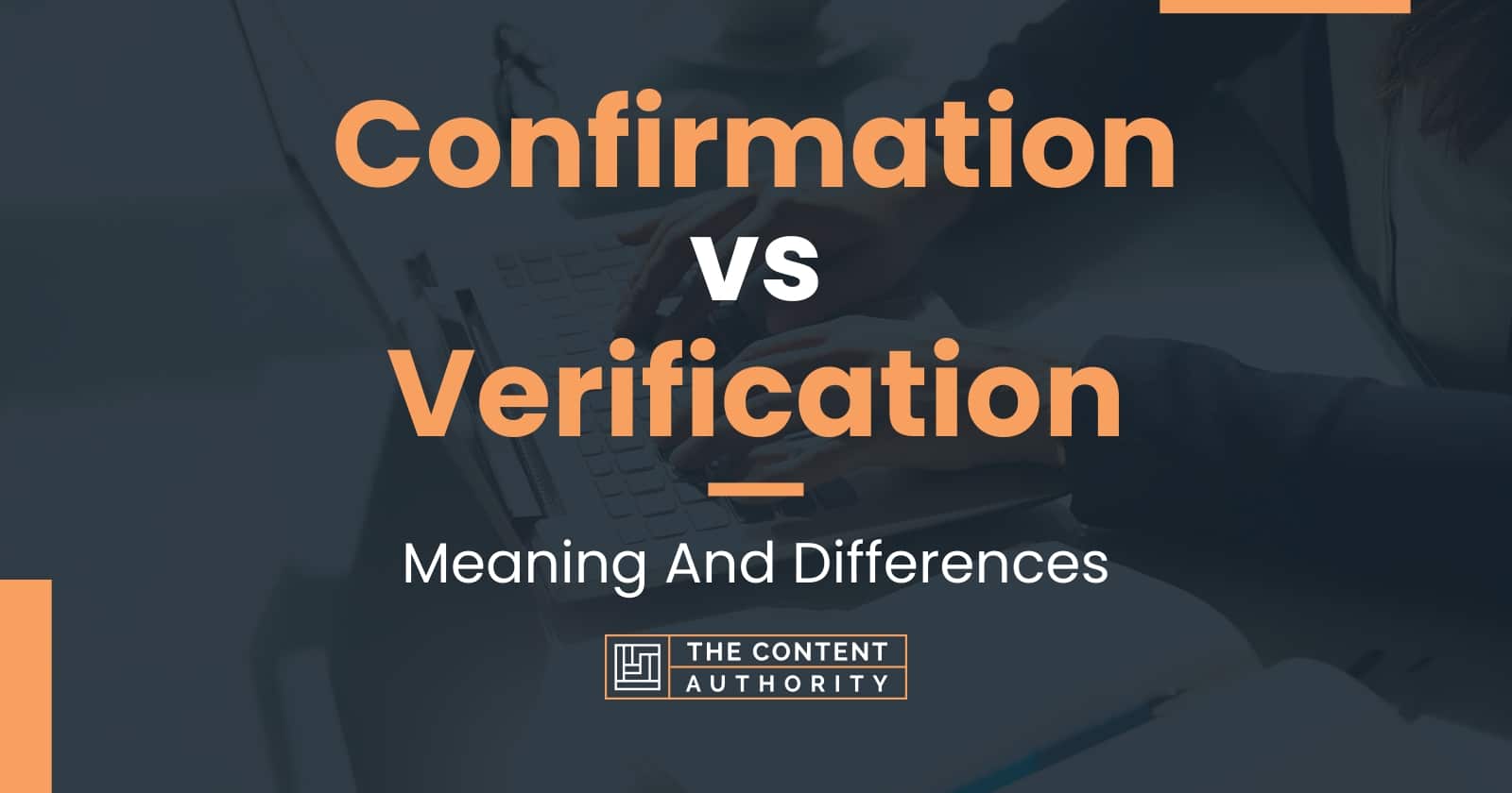 confirmation-vs-verification-meaning-and-differences