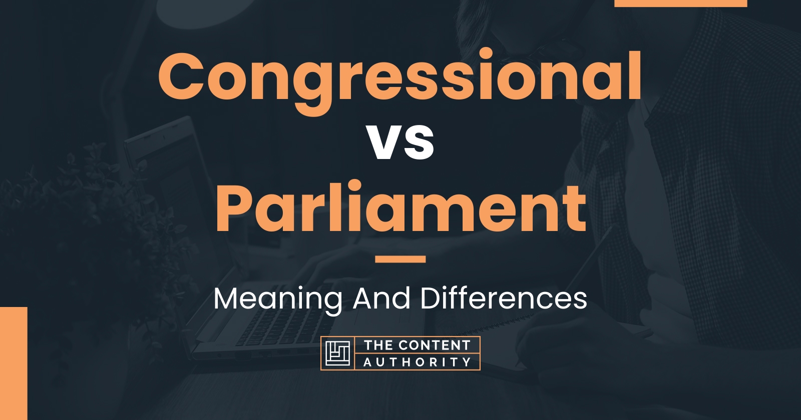 congressional-vs-parliament-meaning-and-differences