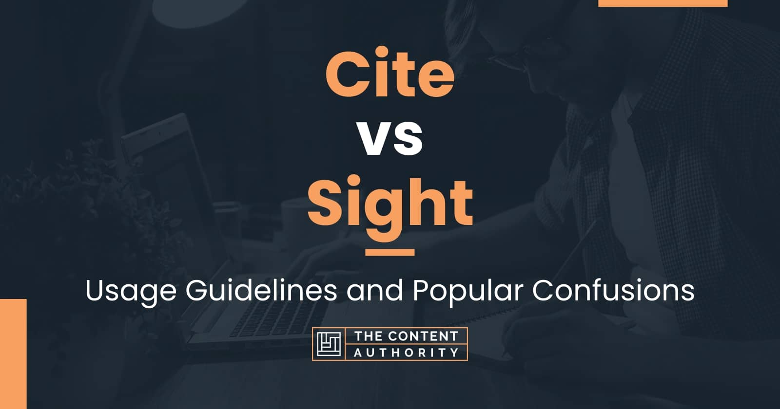 cite-vs-sight-usage-guidelines-and-popular-confusions