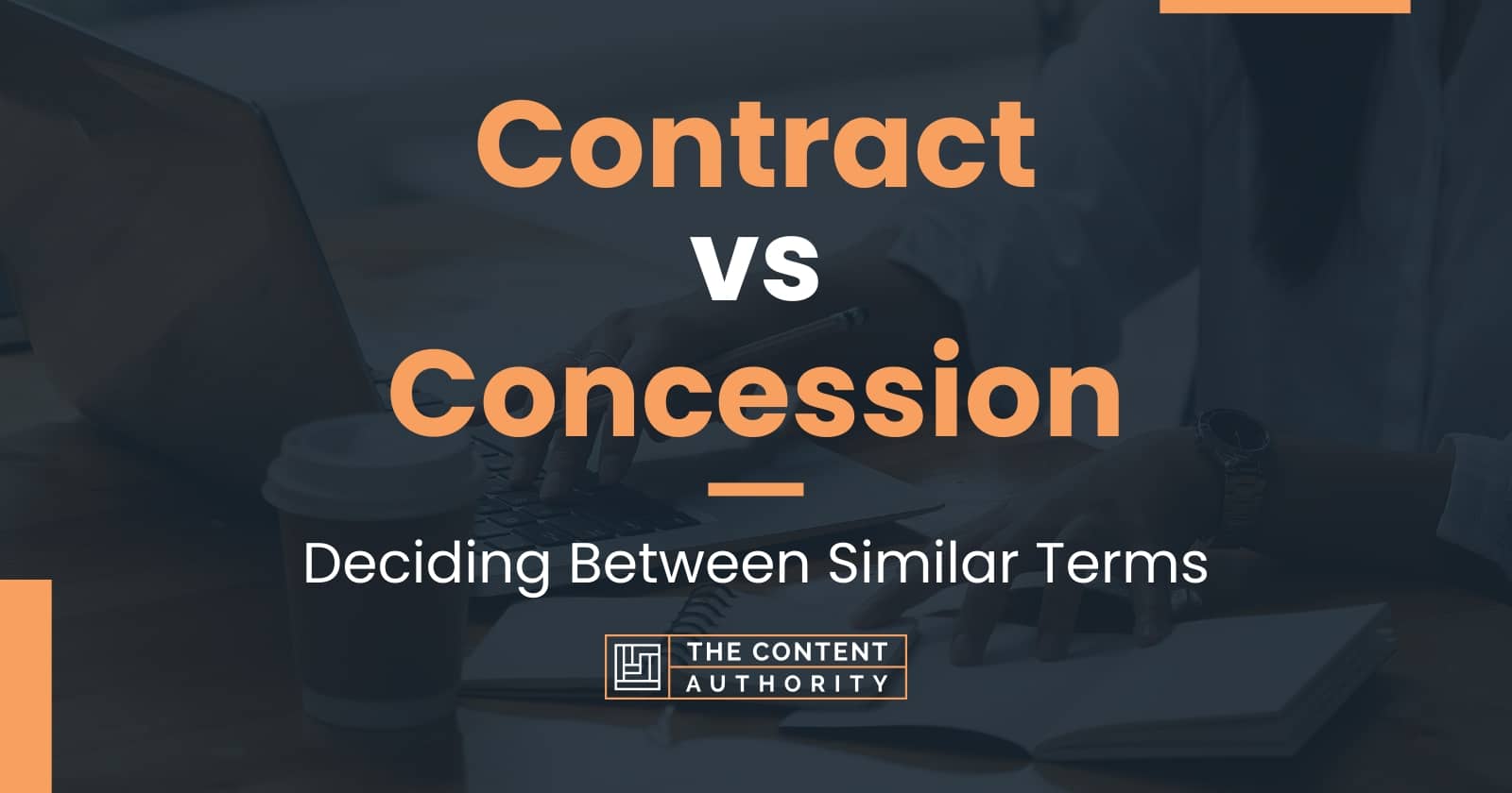 Contract vs Concession Deciding Between Similar Terms