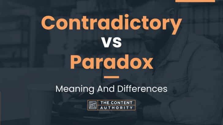 contradictory-vs-paradox-meaning-and-differences