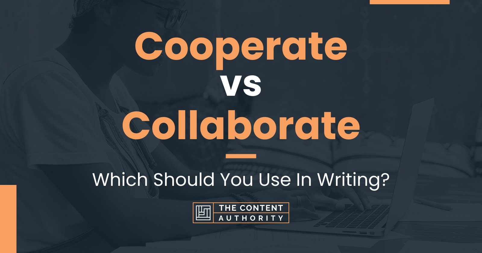 cooperate-vs-collaborate-which-should-you-use-in-writing