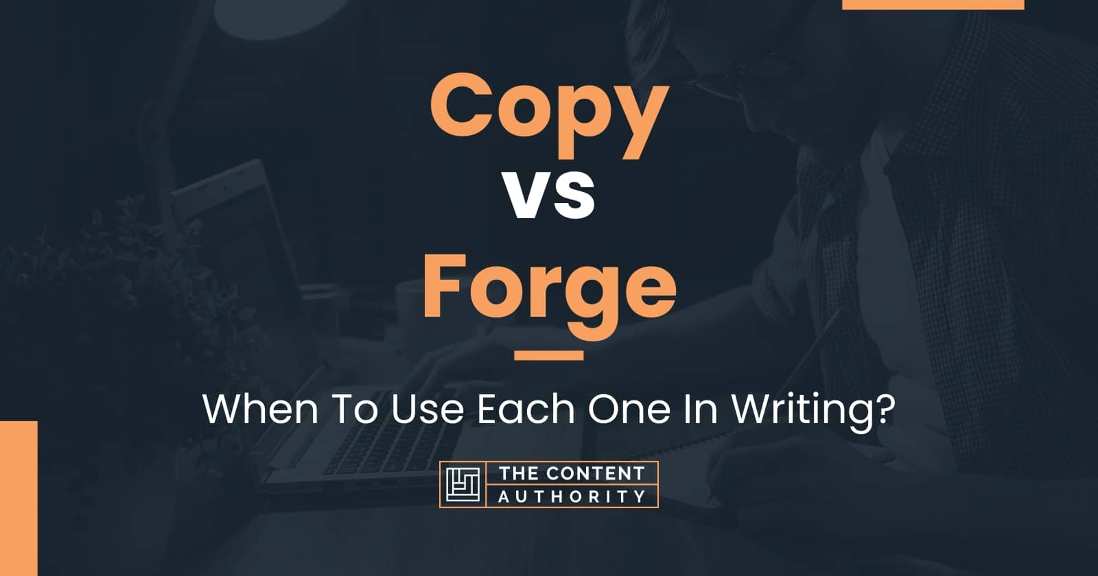 Copy vs When To Use Each One In Writing?