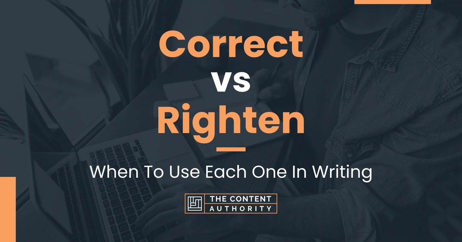 When To Use Right And Correct