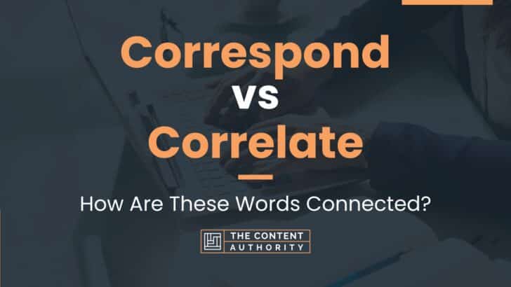 correspond-vs-correlate-how-are-these-words-connected