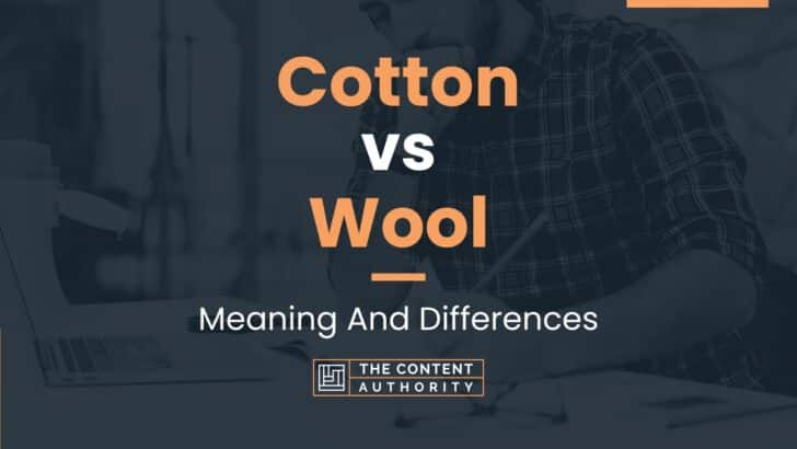 cotton-vs-wool-meaning-and-differences