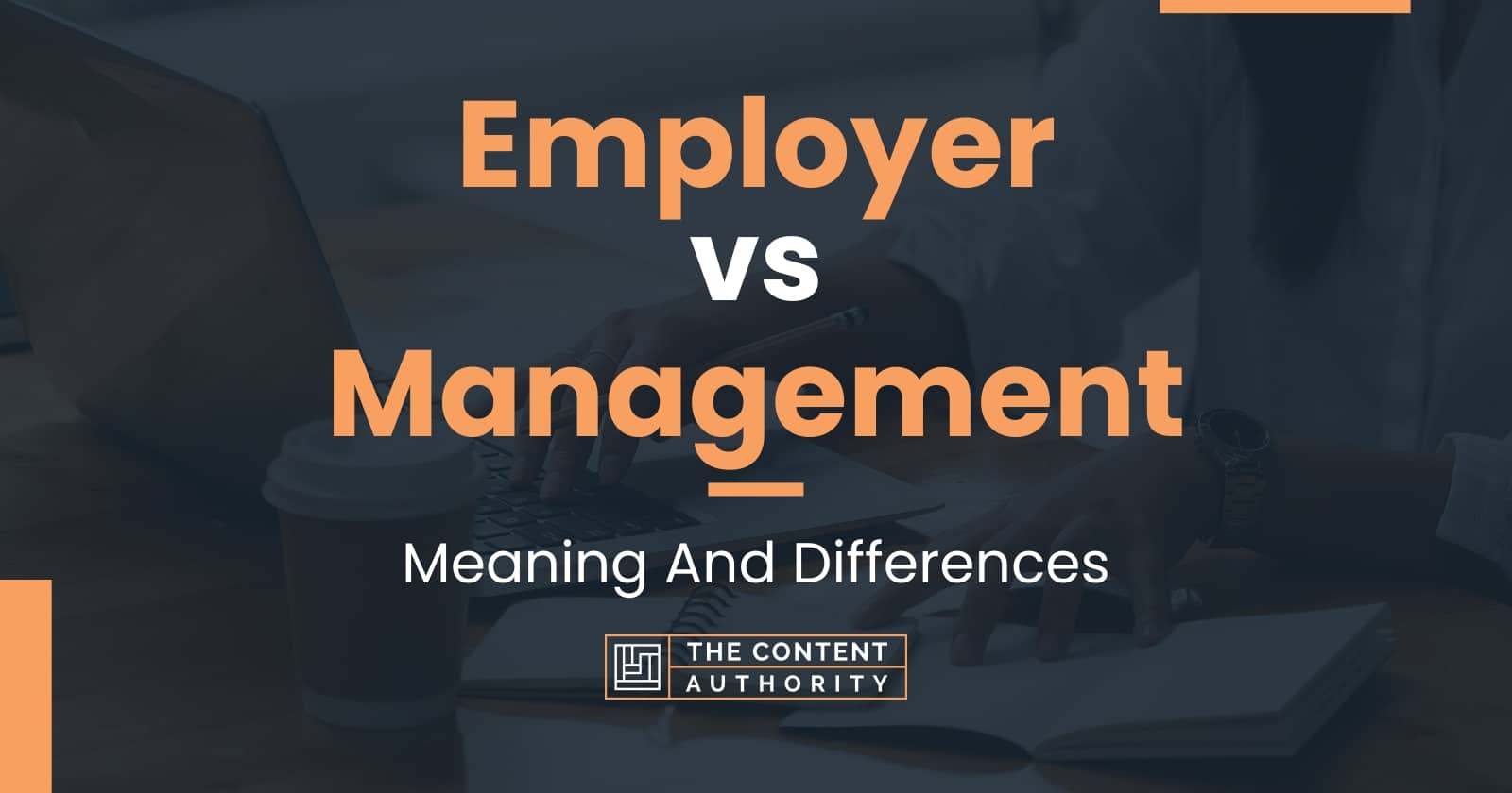 employer-vs-management-meaning-and-differences