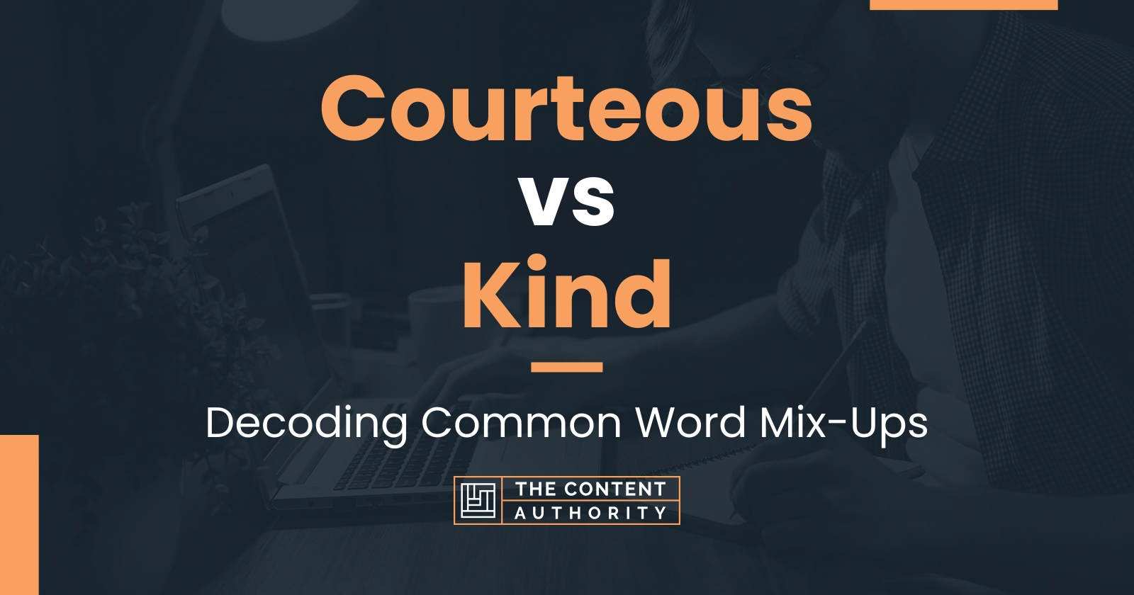 courteous-vs-kind-decoding-common-word-mix-ups