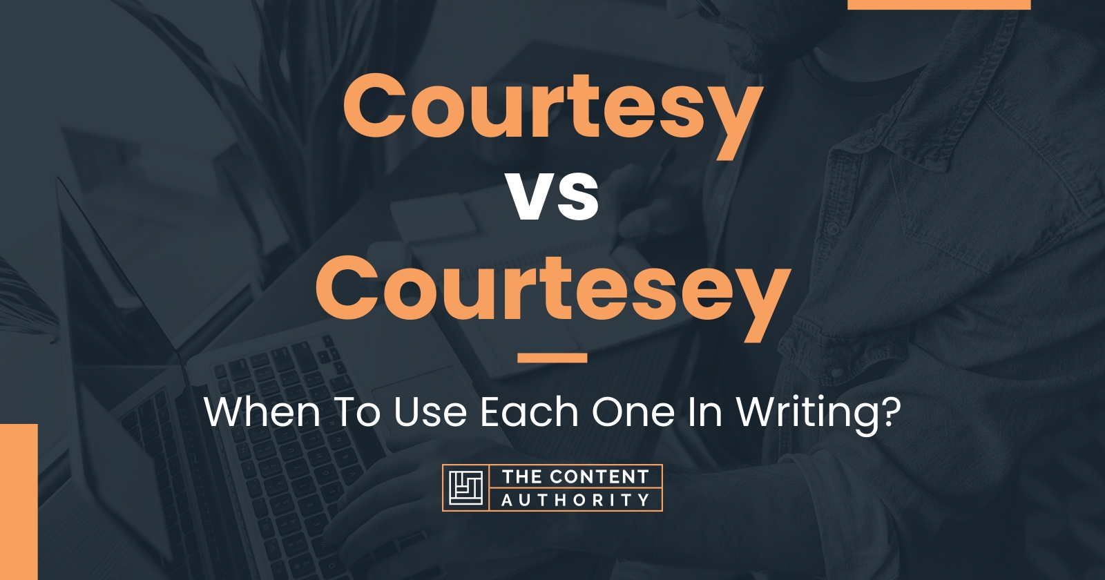 courtesy-vs-courtesey-when-to-use-each-one-in-writing