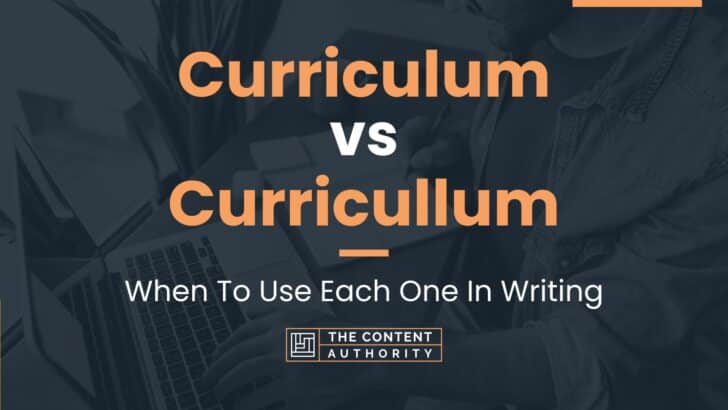 curriculum-vs-curricullum-when-to-use-each-one-in-writing