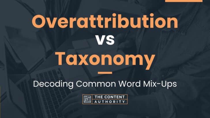 overattribution-vs-taxonomy-decoding-common-word-mix-ups