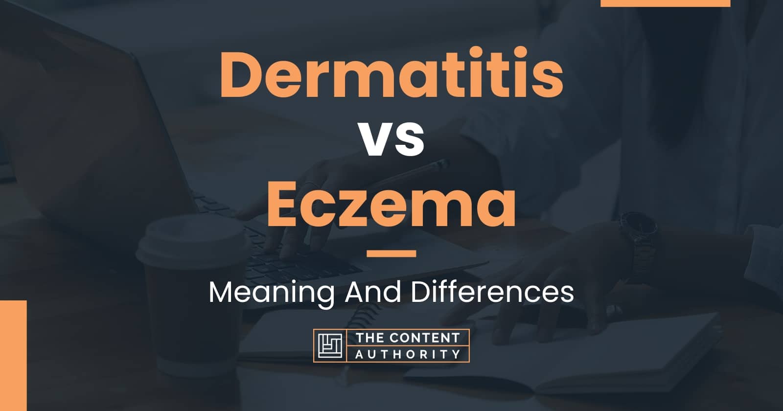 dermatitis-vs-eczema-meaning-and-differences