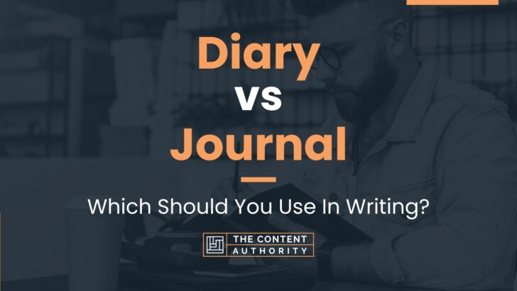 Diary vs Journal: Which Should You Use In Writing?