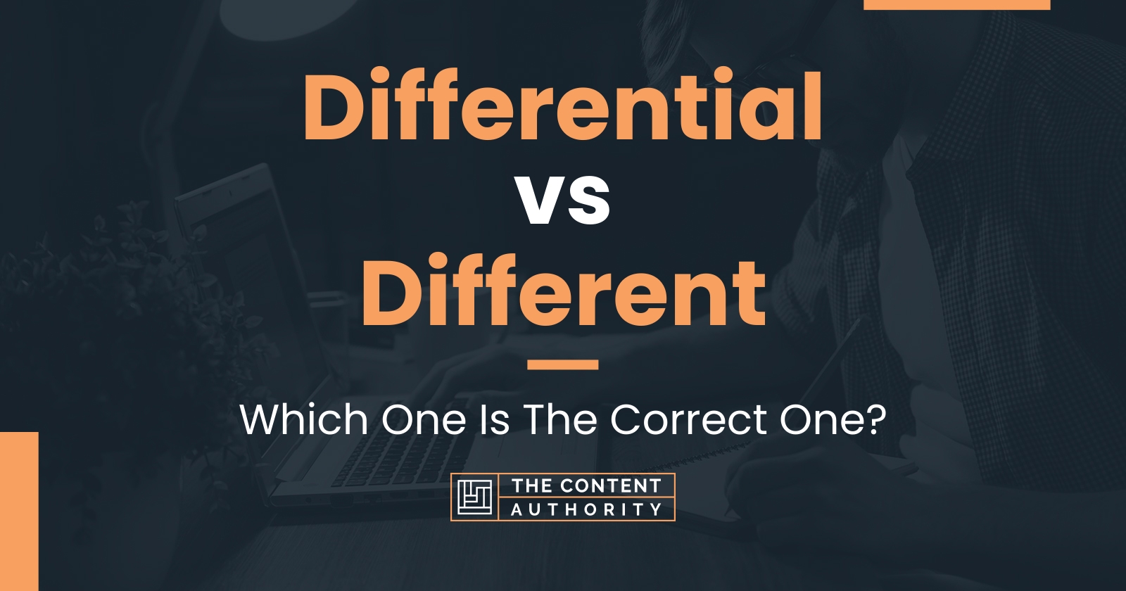 Differential vs Different: Which One Is The Correct One?