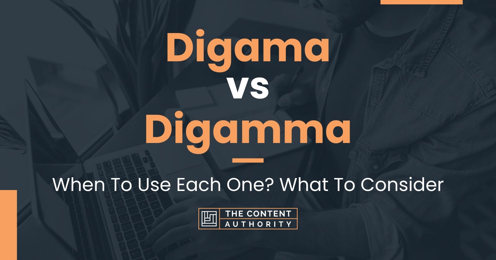 Digama vs Digamma: When To Use Each One? What To Consider