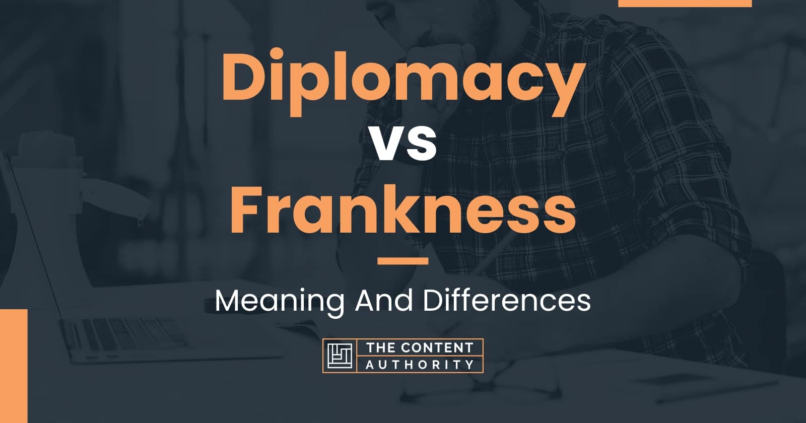 diplomacy-vs-frankness-meaning-and-differences