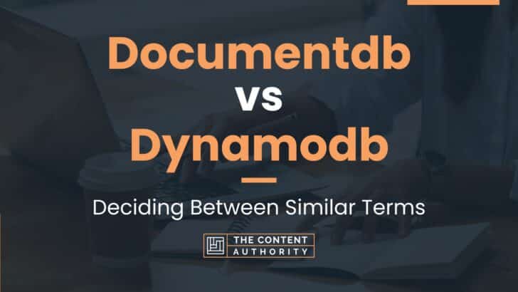 Documentdb vs Dynamodb: Deciding Between Similar Terms