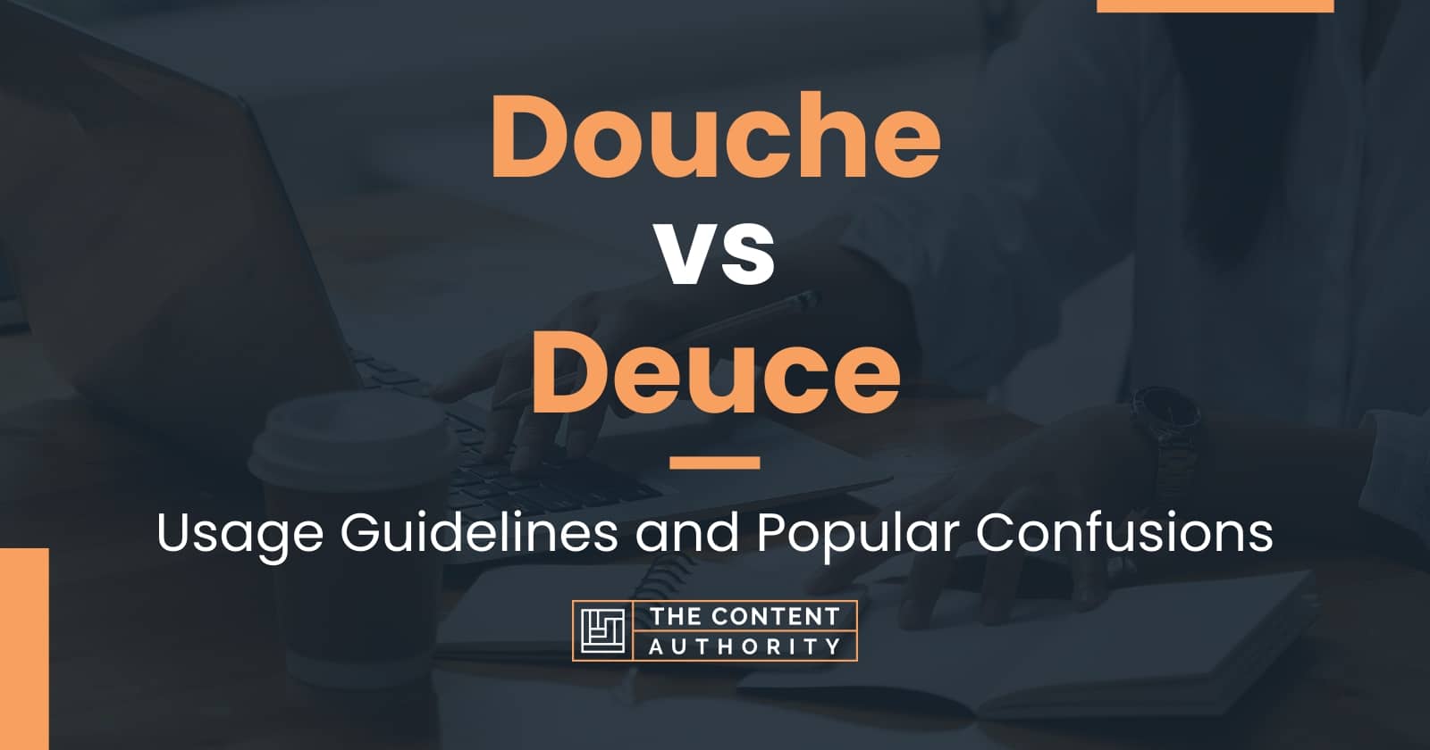 Douche vs Deuce: Usage Guidelines and Popular Confusions