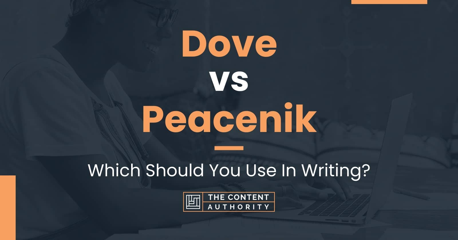 dove-vs-peacenik-which-should-you-use-in-writing