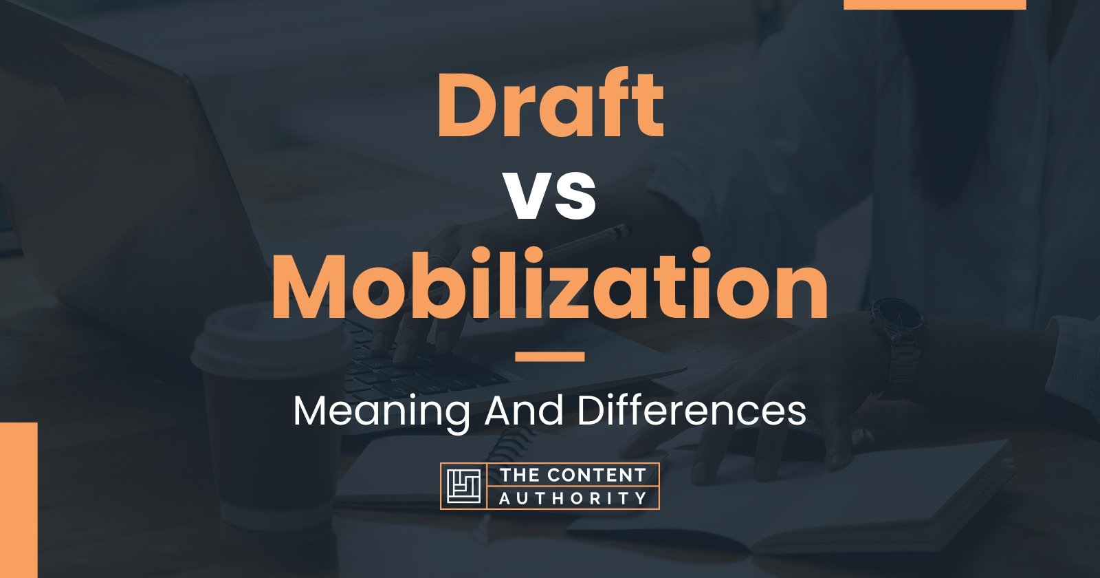 draft-vs-mobilization-meaning-and-differences