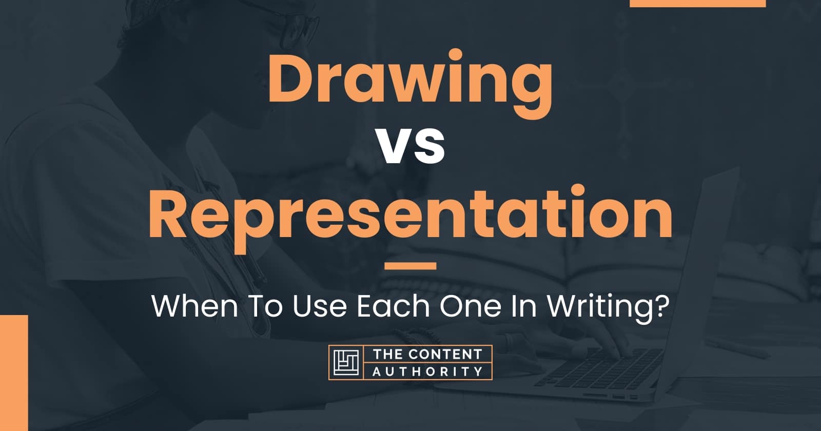 drawing-vs-representation-when-to-use-each-one-in-writing