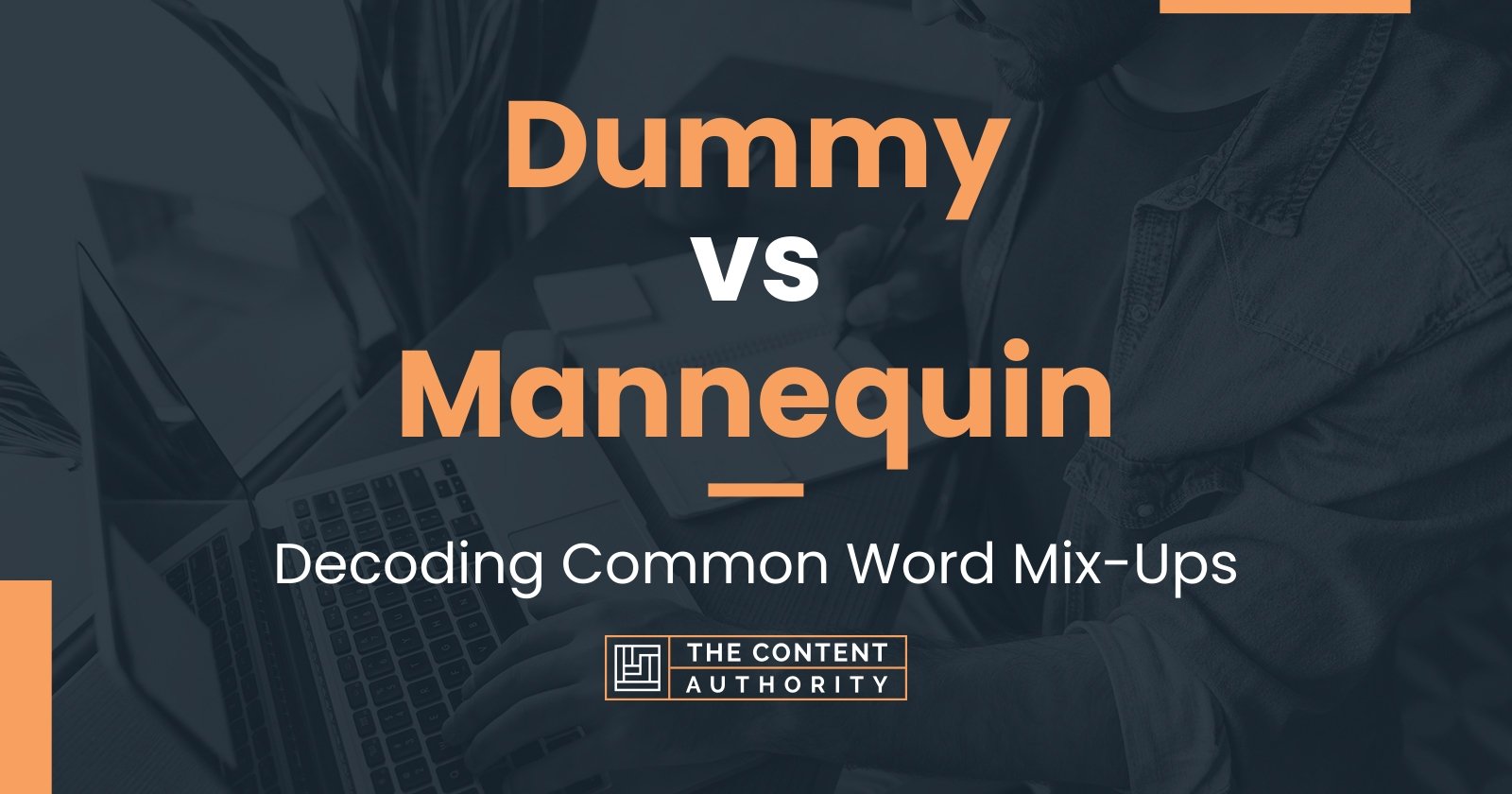 Dummy vs Mannequin: Decoding Common Word Mix-Ups