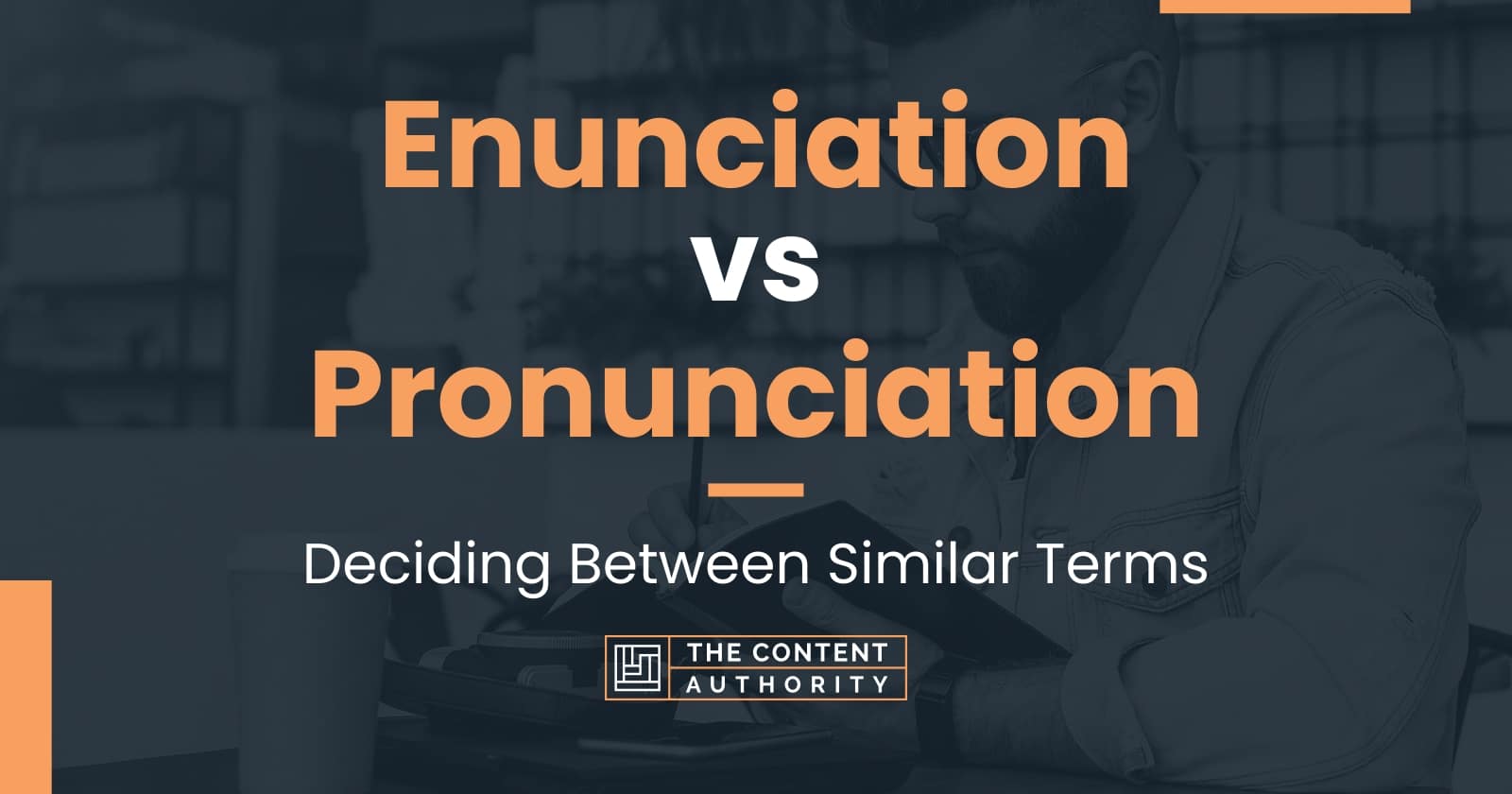 enunciation-vs-pronunciation-deciding-between-similar-terms