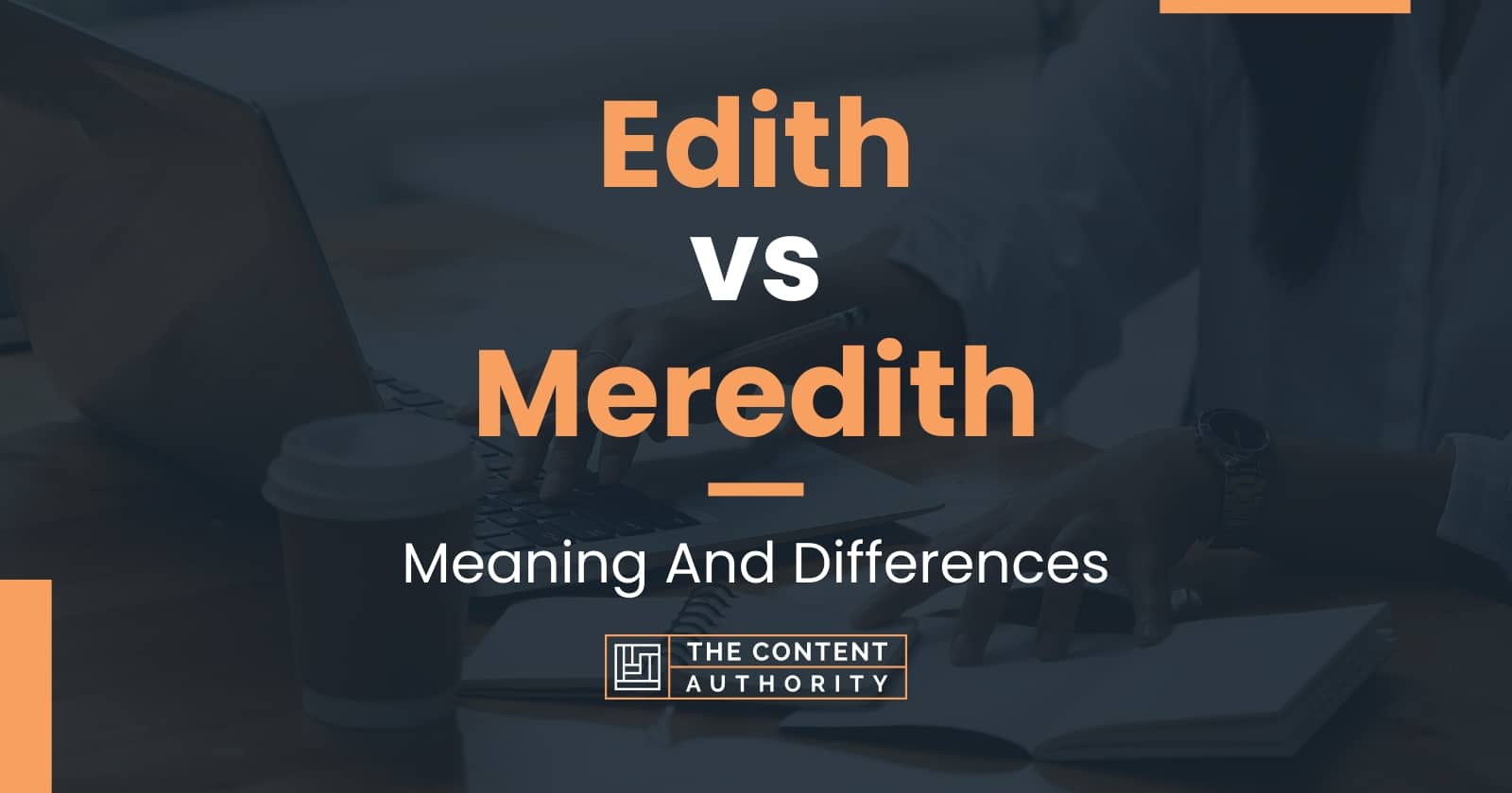 Edith vs Meredith: Meaning And Differences