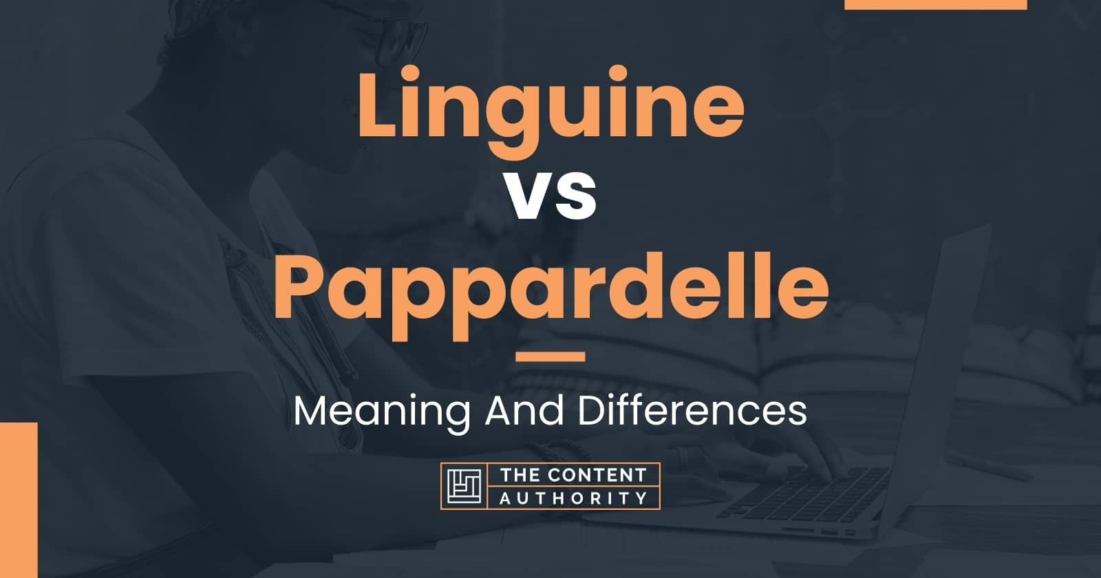 Linguine vs Pappardelle Meaning And Differences