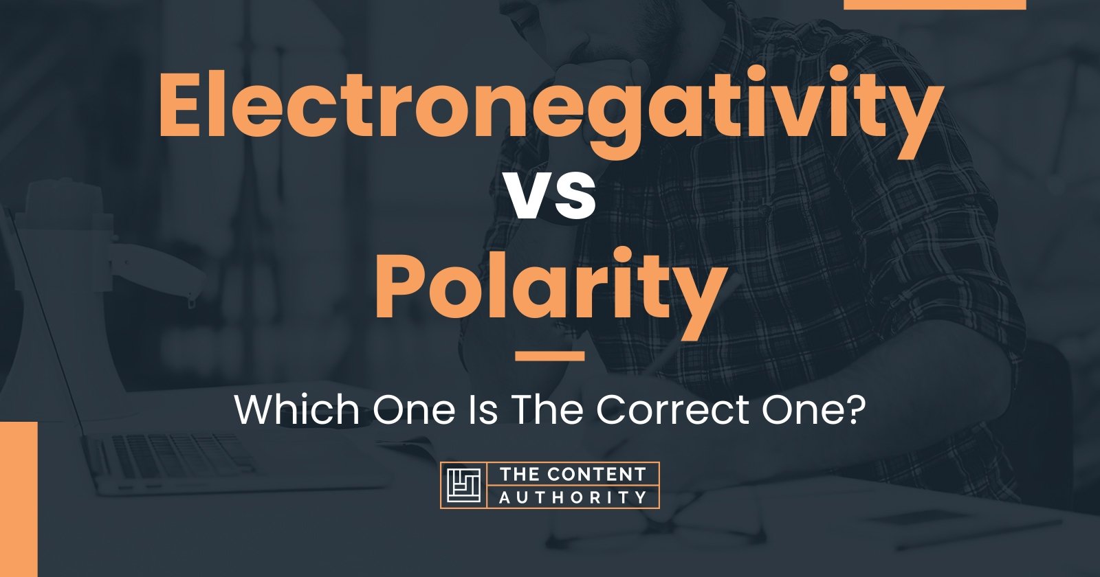 Electronegativity Vs Polarity Which One Is The Correct One   Electronegativity Vs Polarity 