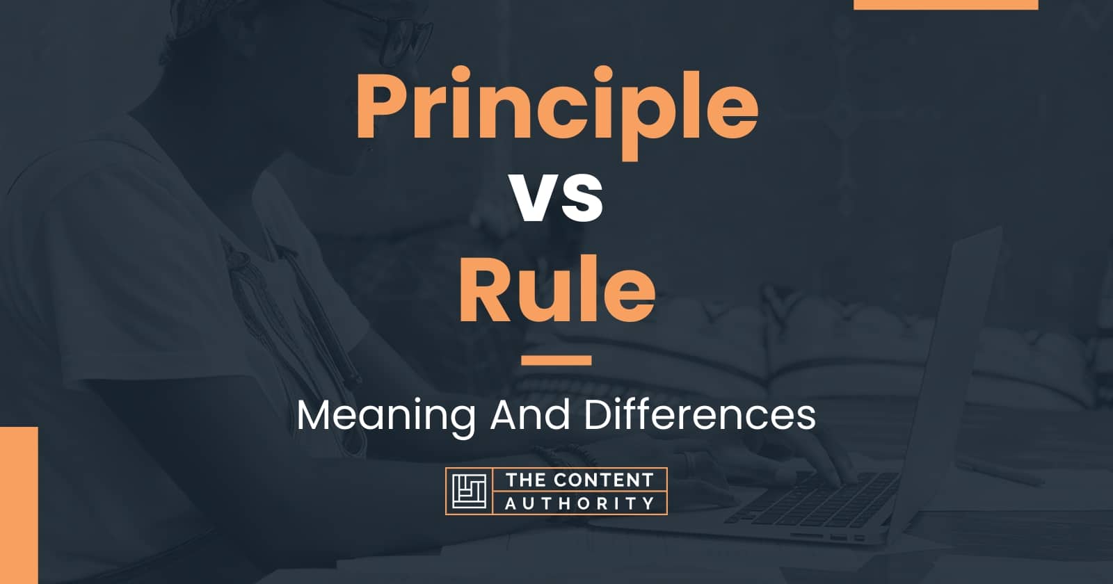 principle-vs-rule-meaning-and-differences