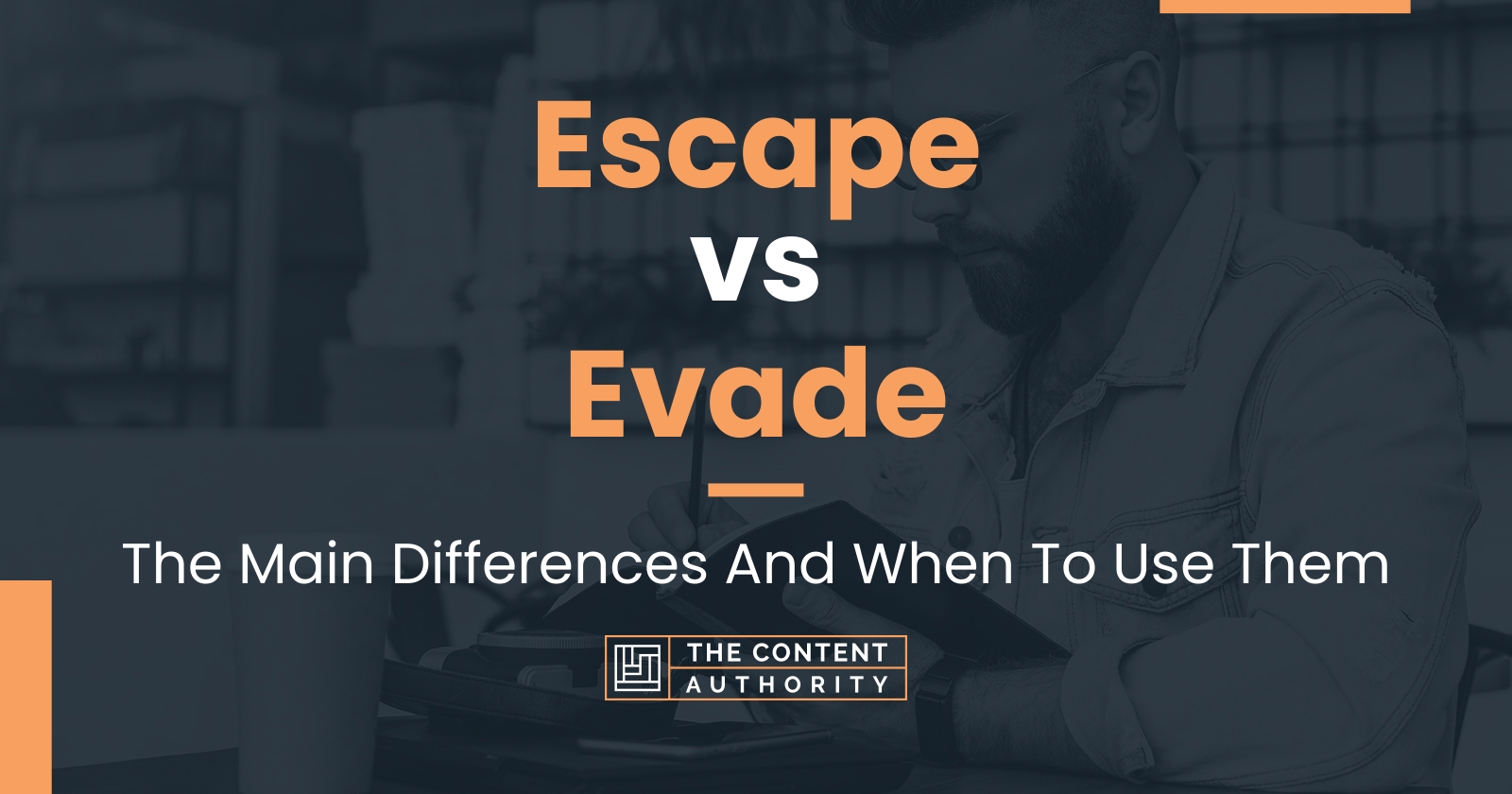 escape-vs-evade-the-main-differences-and-when-to-use-them