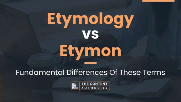 etymology-vs-etymon-fundamental-differences-of-these-terms