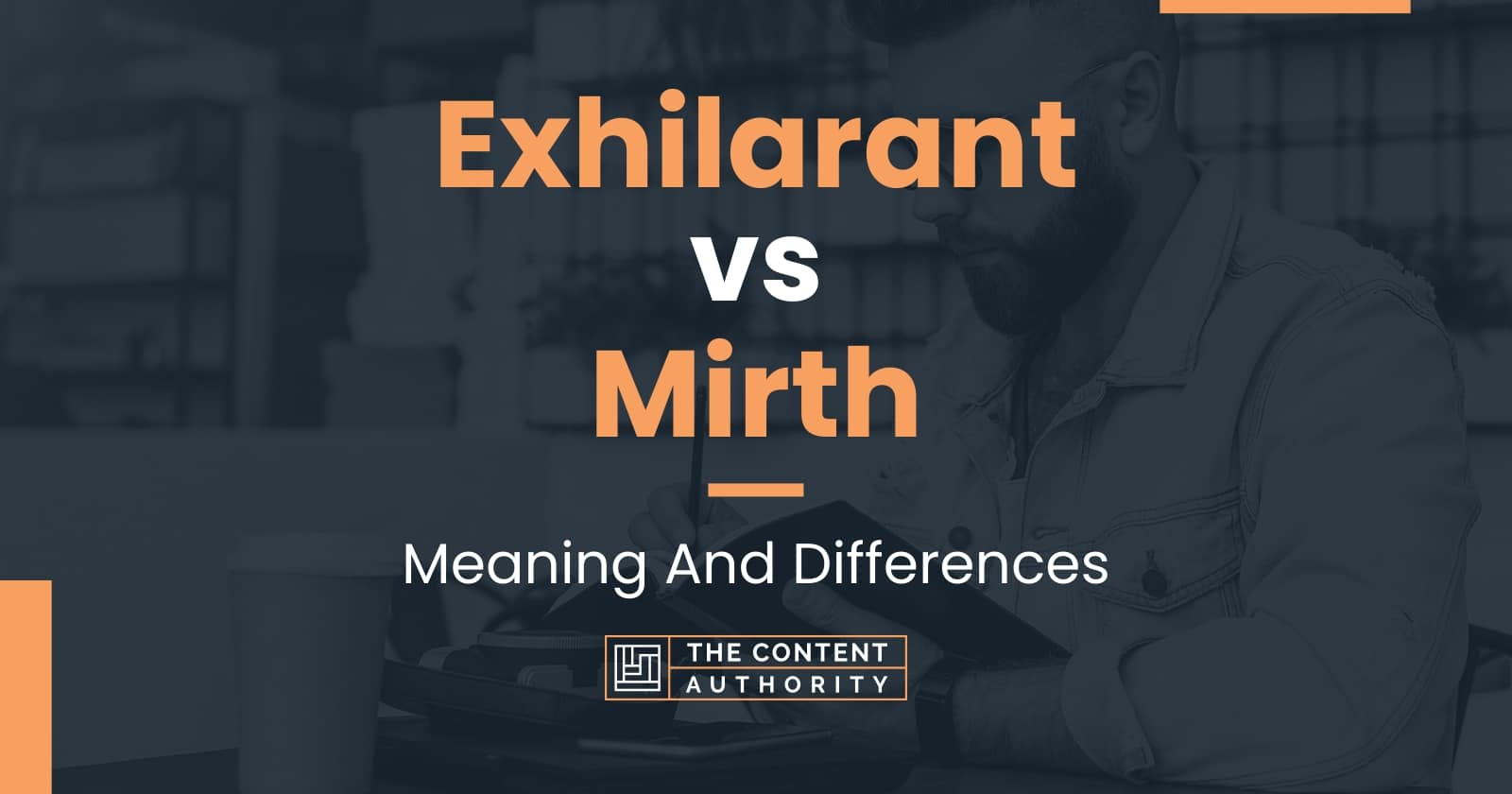 exhilarant-vs-mirth-meaning-and-differences