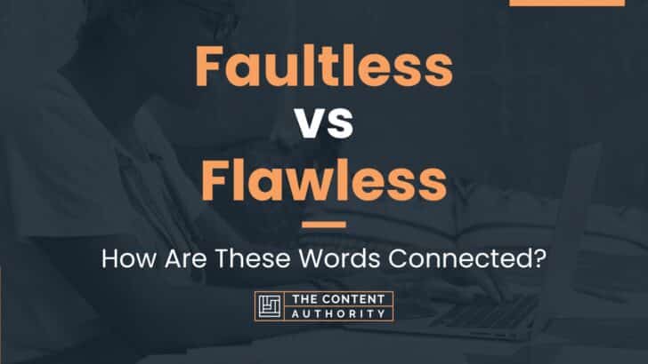 faultless-vs-flawless-how-are-these-words-connected